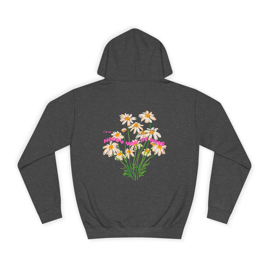 HAPPY YOU’RE HERE HOODIE