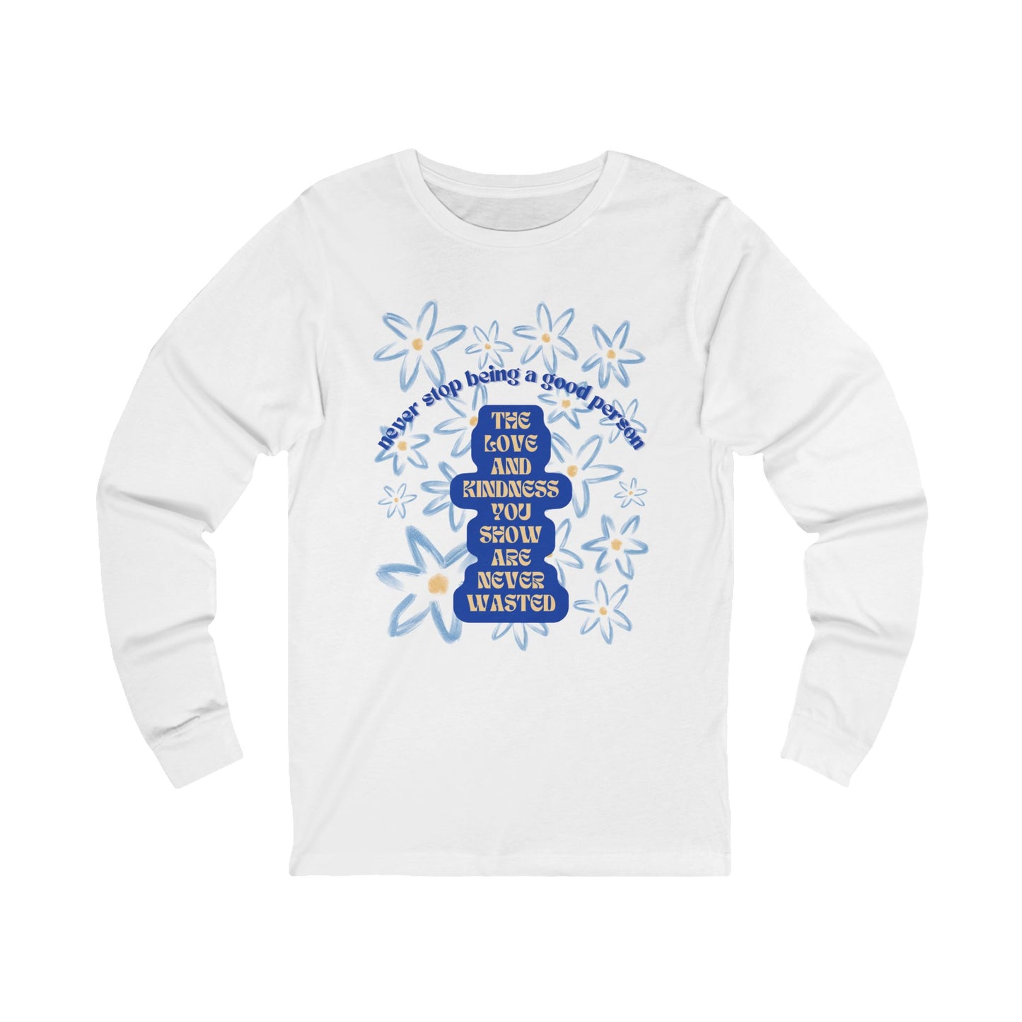 LOVE AND KINDNESS LONG SLEEVE